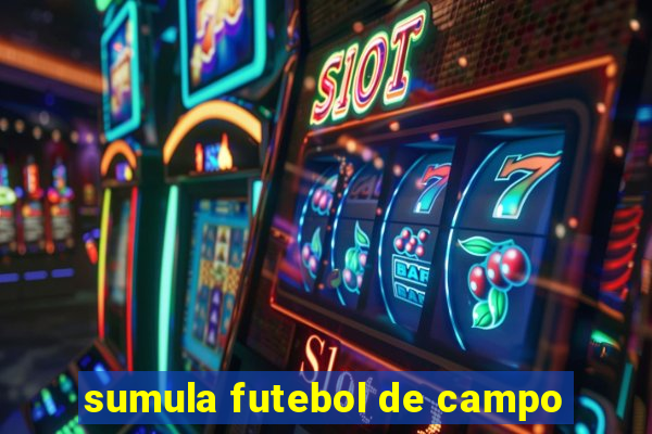 sumula futebol de campo